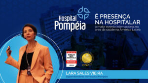Hospital Pompéia é convidado para a 27ª Feira Hospitalar, em São Paulo